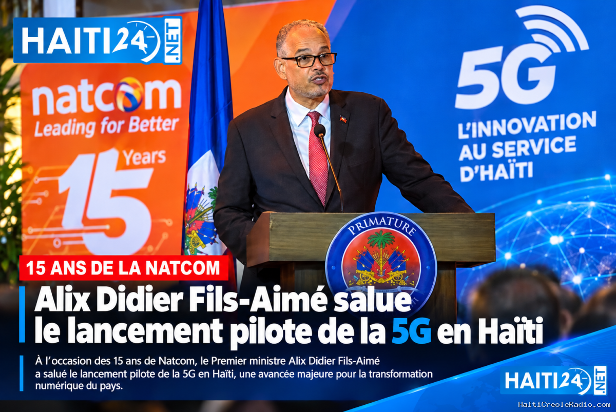 15 ans de la Natcom : Alix Didier Fils-Aimé salue le lancement pilote de la 5G en Haïti