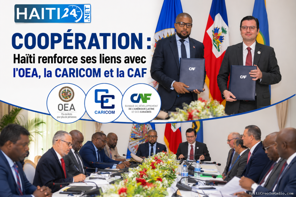 Coopération : Haïti renforce ses liens avec l’OEA, la CARICOM et la CAF