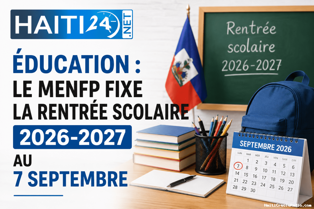 Éducation : le MENFP fixe la rentrée scolaire 2026-2027 au 7 septembre