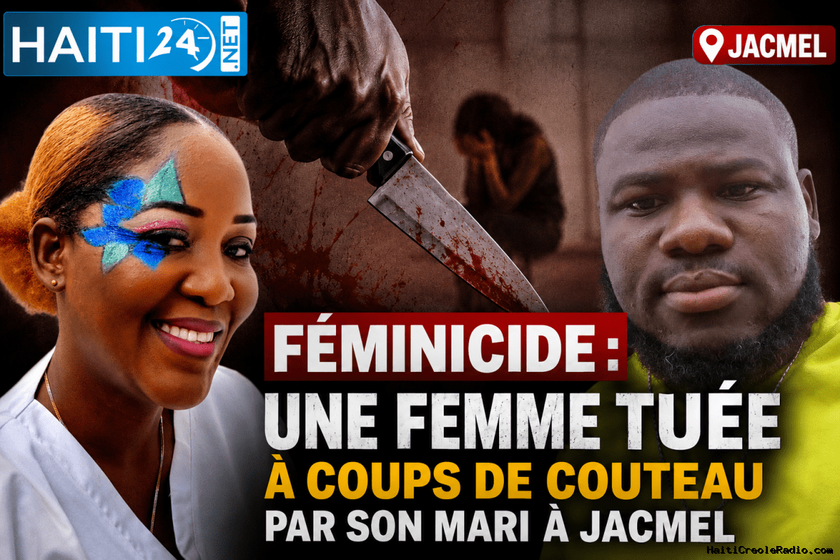 Féminicide : une femme tuée à coups de couteau par son mari à Jacmel