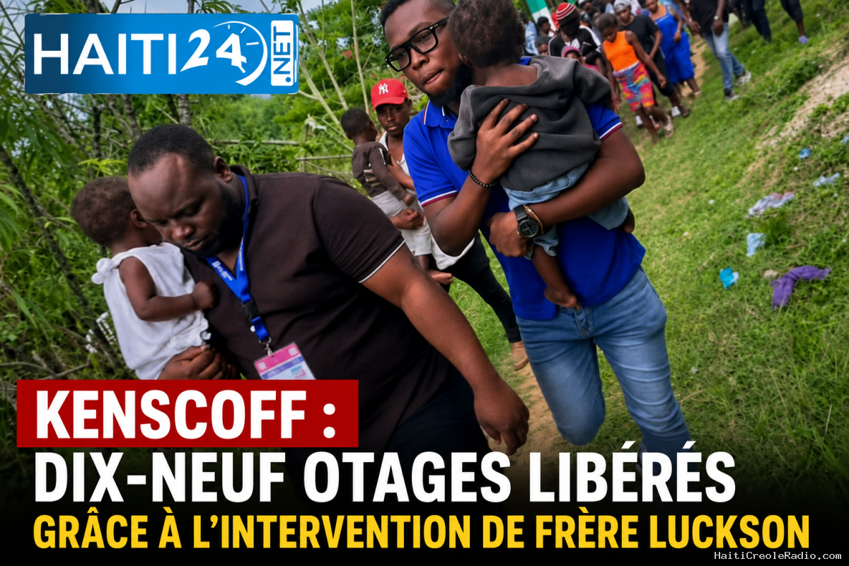 Kenscoff: dix-neuf otages libérés grâce à l’intervention de Frère Luckson