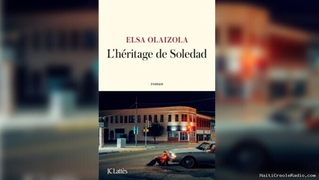 «L'héritage de Soledad», Elsa Olaizola: secret de famille et transmission de la violence en Amérique