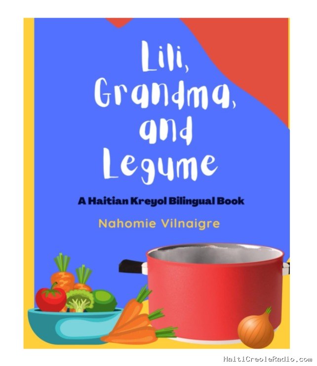 Livre et culture — « Lili, Grandma, and Legume » : la cuisine haïtienne comme lien entre générations