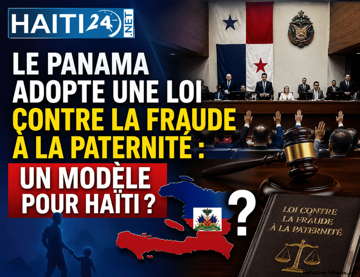 Panama : le Parlement adopte une loi contre la fraude à la paternité, une réforme qui relance le débat en Haïti