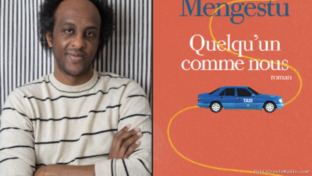 "Quelqu'un comme nous" de Dinaw Mengestu, autofitcion sur l'exil de l'Éthiopie aux États-Unis
