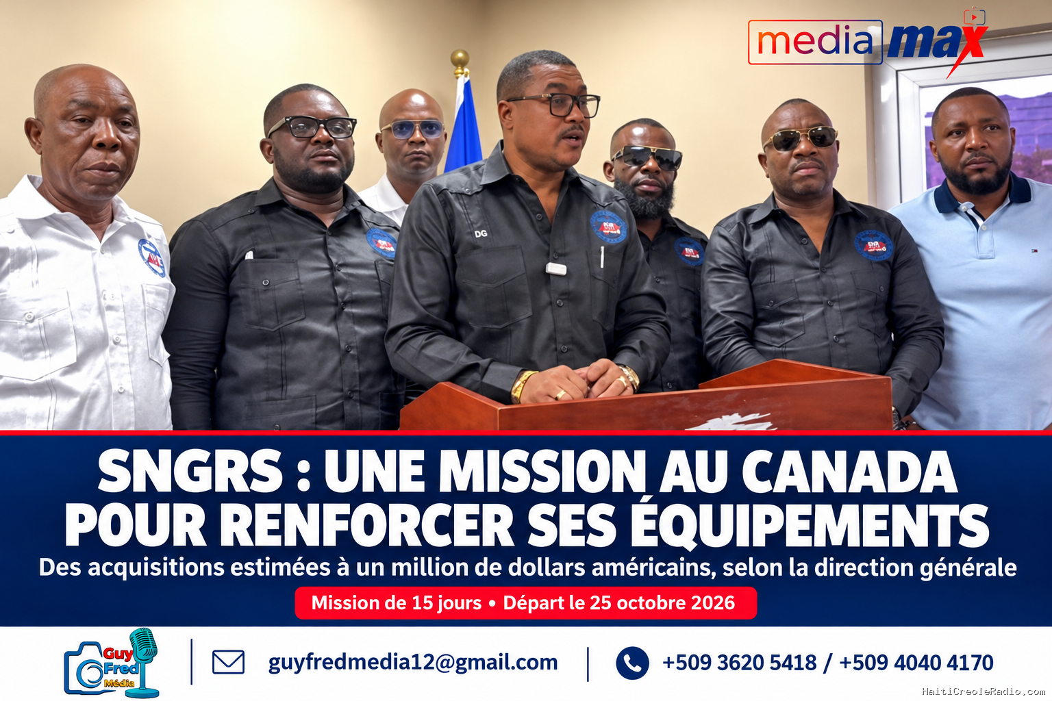 Un million : Le SNGRS en mission au Canada pour acquérir des équipements